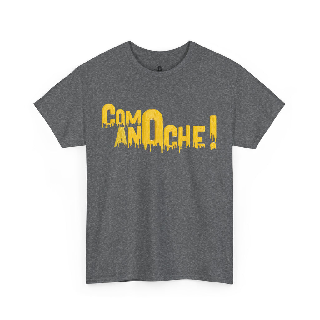 "Como anoche!" Graphic T-Shirt — Funny Retro Pop Art Tee